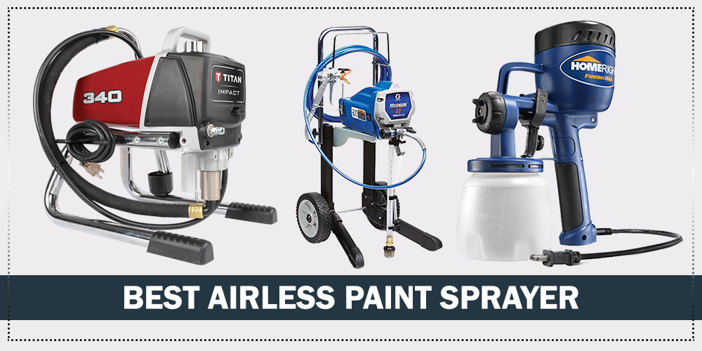 10 Best Airless Paint Sprayer Reviews & Buyer’s Guide House Affection